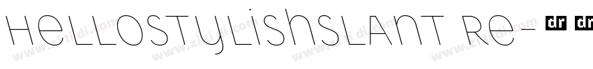 HellostylishSlant Re字体转换
